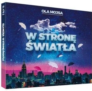 W stronę światła - Ola Mojsa