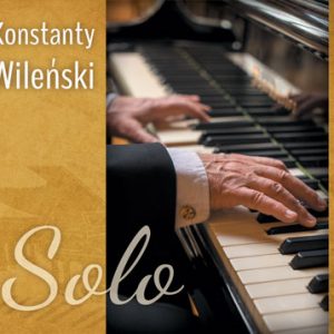 Konstanty Wileński – Solo
