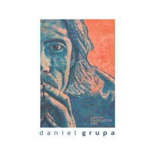 WINYL | Zanim nadejdzie noc - Daniel Grupa