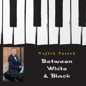 Between White & Black – Wojtek Puszek