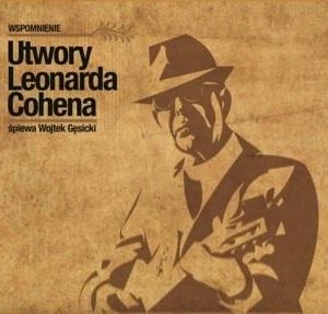 Wspomnienie  -  utwory Leonarda Cohena