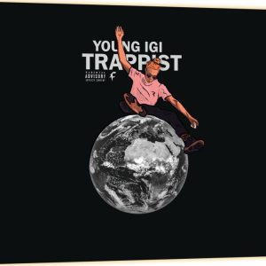 Young Igi — Trappist