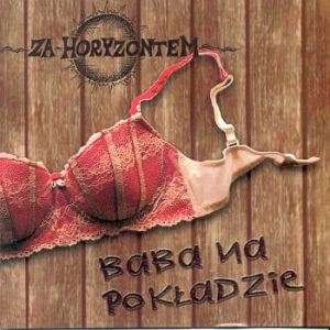 Baba na pokładzie – Za Horyzontem