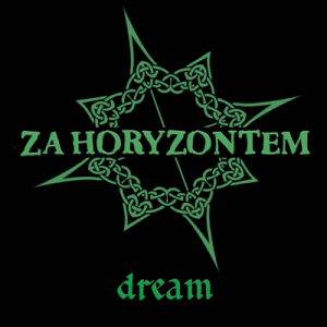Dream – Za Horyzontem