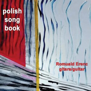 Romuald Erenc - Polish Song Book